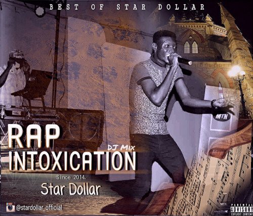 Best Of Star Dollar_Rap Intoxication_DJ Mix