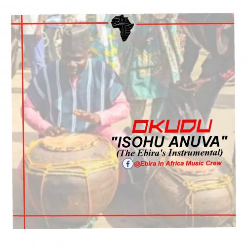 Isohu Anuva (The Ebira's Instrumental)