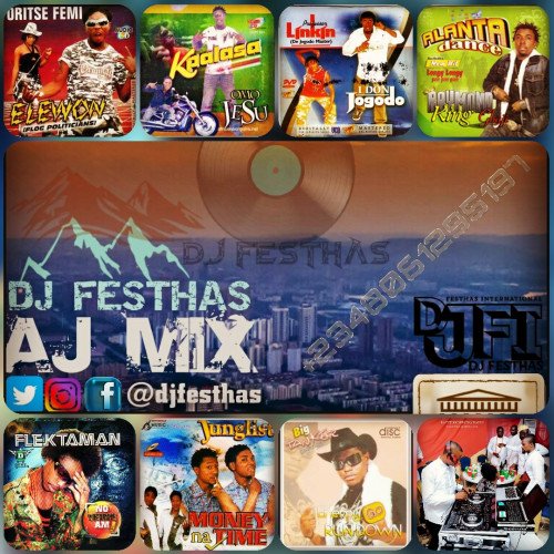 AJ MIX (AJEGUNLE MUSIC COMPILED) AJ MIX (AJEGUNLE MUSIC COMPILED)