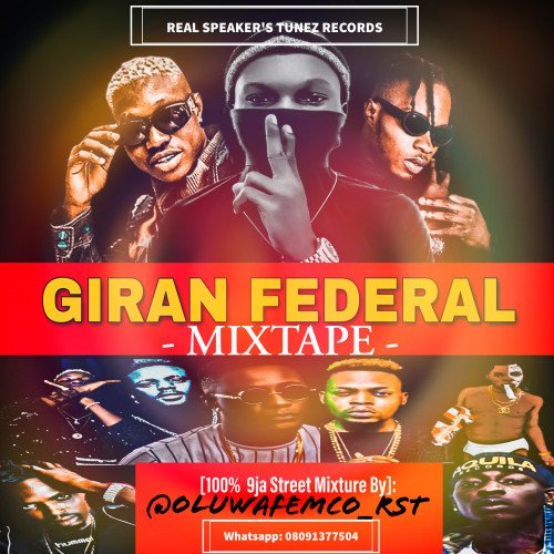 Giran Federal Mixtape
