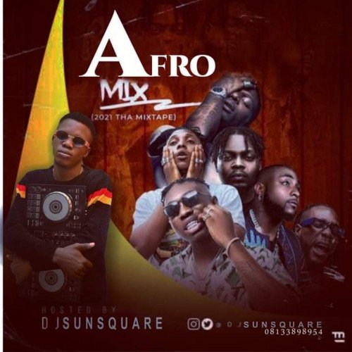 Afro Mixtape || (0813 389 8954)