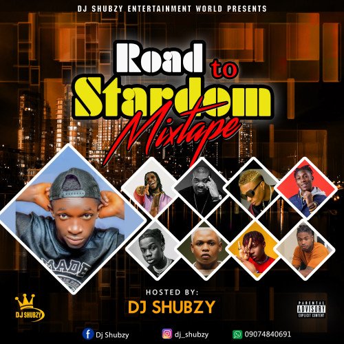 Road To StarDom Mixtape (Vol 1)