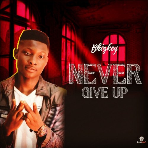 Never Give Up