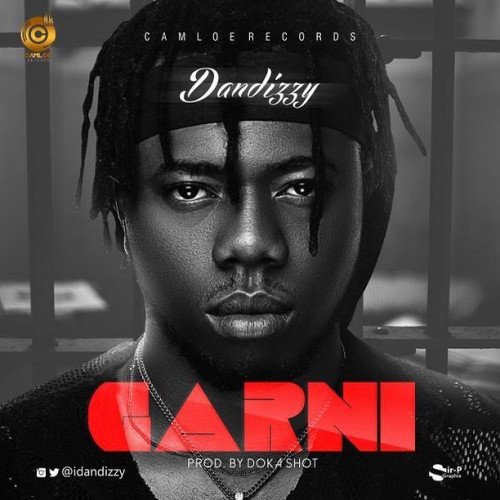 Dandizzy - Garni | Naijalop
